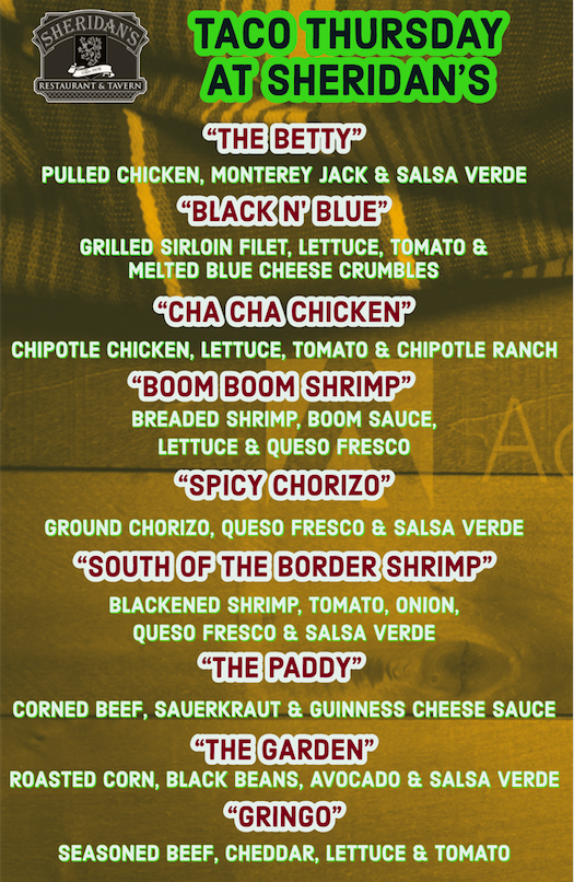 TACO THURSDAYS AT SHERIDAN'S